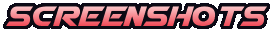 SCREENSHOTS