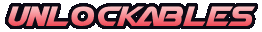 UNLOCKABLES