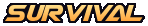 SURVIVAL